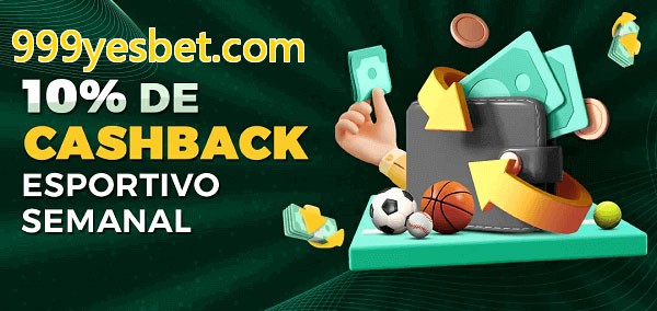 10% de bônus de cashback na 999yesbet.com